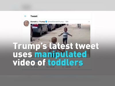 Twitter, Facebook remove doctored toddler video posted by Donald Trump
